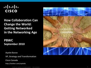 How Collaboration Can Change the World: Getting Networked in the Networking Age