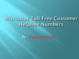 Micromax Customer Care Number for Smartphone
