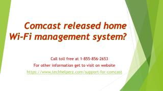 Comcast released home Wi-Fi management system?