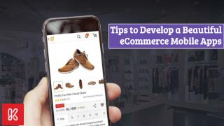 Develop a Beautiful eCommerce Mobile Apps