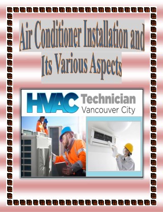 Air Conditioner Installation and Its Various Aspects