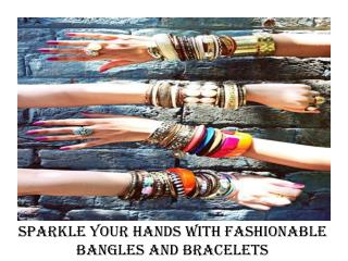 Sparkle Your Hands With Fashionable Bangle and Bracelets From ShoppyZip