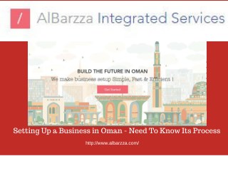 Setting Up a Business in Oman - Need To Know Its Process