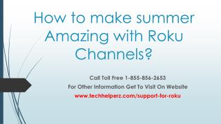 How to summer amazing with roku chennels