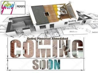Godrej Pinecrest Coming Project on SG Road