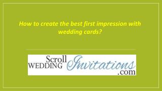 How to create the best first impression with wedding cards