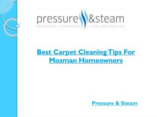 Best Carpet Cleaning Tips For Mosman Homeowners