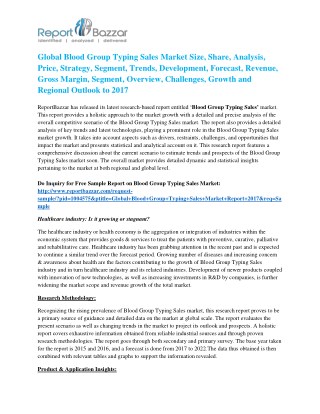 Blood Group Typing Sales Market Size, Share, Analysis, Industry Demand and Forecasts Report to 2017