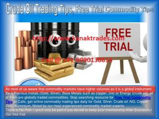 Crude Oil Trading Tips, Free Trial Commodity Tips