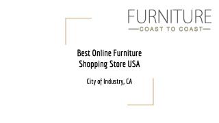Dial 626 968-9989 coast to coast online furniture usa
