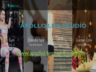 Apollo Life Studio- Gym | Chandra Spa | LMTP | Garden Cafe