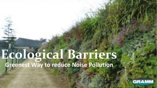 Ecological Barriers: Greenest Way to Reduce Noise Pollution