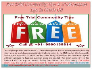 Free Trial Commodity Tips & 100% Success Tips In Crude Oil