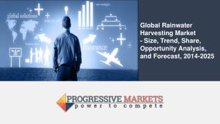 Global Rainwater Harvesting Market to grow at a CAGR of 5.8% during the period, 2017–2025