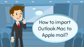 Import Outlook Mac OLM to Mac Apple Mail