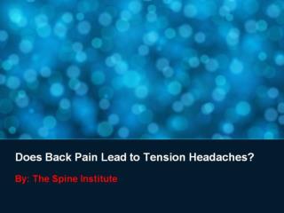 Does Back Pain Lead to Tension Headaches?
