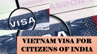 Vietnam visa for citizens of india