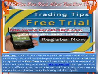 MCX Tips Free Trial & Silver Tips Free Trial