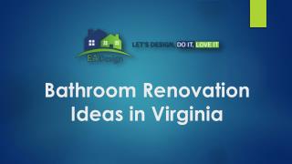 Bathroom Renovation Ideas in Virginia