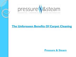 The Unforeseen Benefits Of Carpet Cleaning