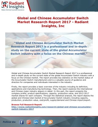Global and Chinese Accumulator Switch Market Research Report 2017