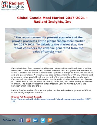 Global Canola Meal Market 2017-2021 : Radiant Insights