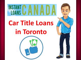 Car title loans Toronto