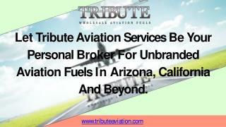 Tribute aviation product and services