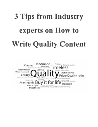 3 Tips from Industry experts on How to Write Quality Content