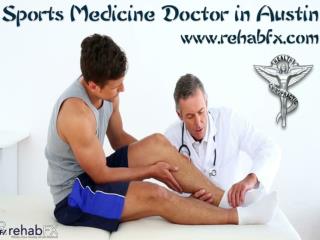 Sports medicine doctor in austin