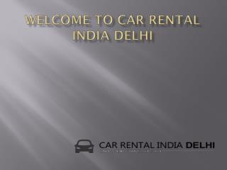 Car Rental Company Delhi NCR | Carrentalindiadelhi