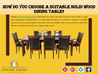 How Do You Choose a Suitable Solid Wood Dining Table?