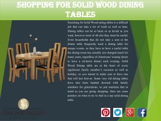 Shopping for Solid Wood Dining Tables
