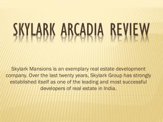 Skylark Arcadia Review