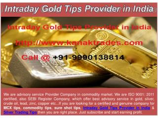 Intraday Gold Tips Provider in India & Silver Trading Tips