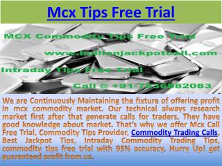 Commodity Trading Calls - Mcx Commodity Tips Free Trial with high Profit