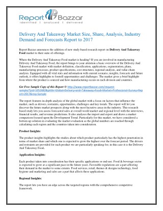 Delivery and Takeaway Food Market Analysis- Application, Type, Voltage, End-User, Category, Global Trends and Forecast T