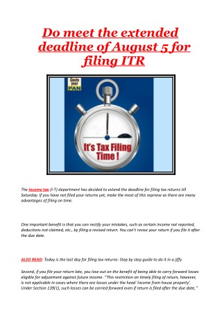 Do meet the extended deadline of August 5 for filing ITR