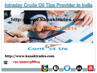 Intraday Crude Oil Tips Provider in India, Accurate Crude Oil Calls