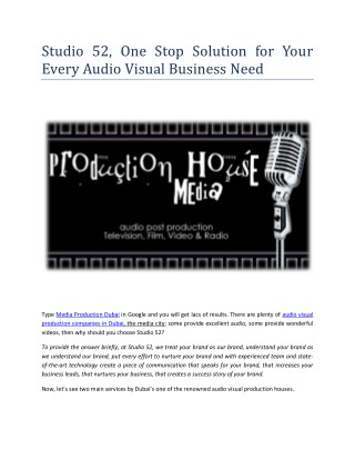 Studio 52, One Stop Solution for Your Every Audio Visual Business Need