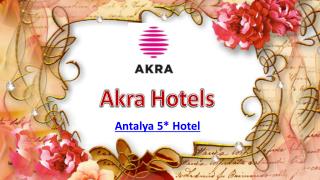 Best hotels in turkey - Akra