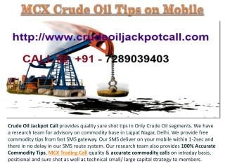 100% Accurate Commodity Tips, MCX Trading Call