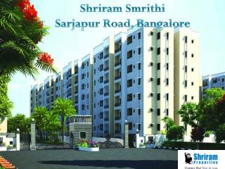 Shriram Smrithi at Sarjapur Road, Bangalore - Call: ( 91) 7289089451