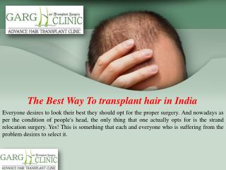 The Best Way To transplant hair in India