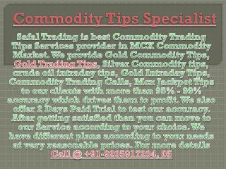 Gold Intraday Tips, Commodity Tips Specialist Call @ 91-9205917204
