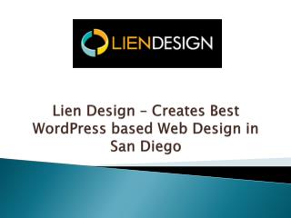 Lien Design – Creates Best WordPress based Web Design in San Diego
