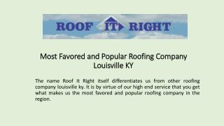 Most Favored and Popular Roofing Company Louisville KY