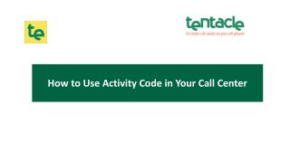 How to Use Activity Code in Your Call Center
