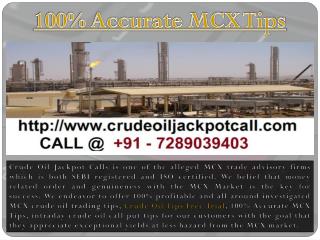 Crude Oil Tips Free Trial, 100% Accurate MCX Tips