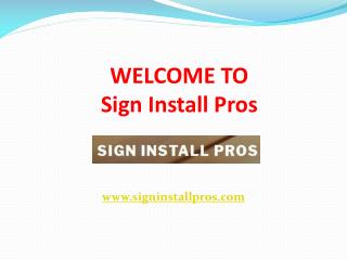 Sign Installer in Indiana